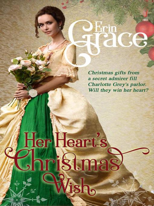 Title details for Her Heart's Christmas Wish by Erin Grace - Wait list
